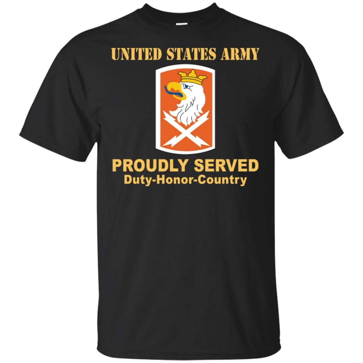 US ARMY 22ND SIGNAL BRIGADE- Proudly Served T-Shirt On Front For Men-TShirt-Army-Veterans Nation