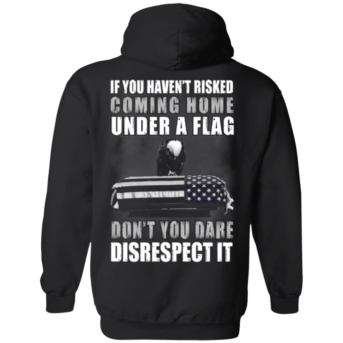 Military T-Shirt "Veteran - Under A Flag Disrespect It" - Men Back-TShirt-General-Veterans Nation