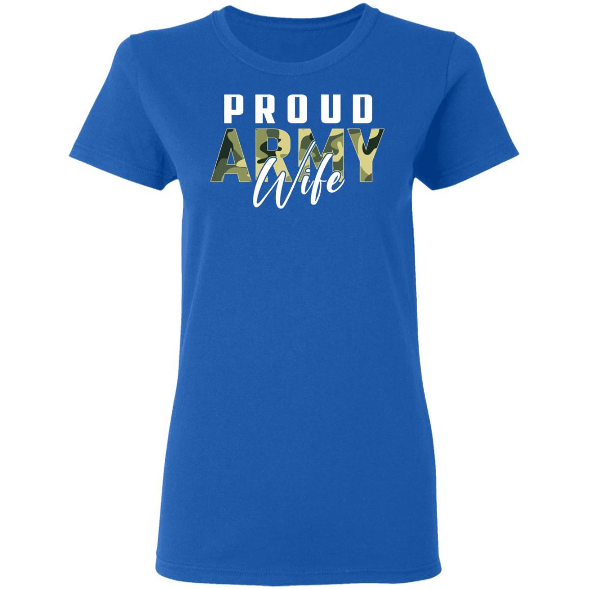 T-Shirt Proud Army Wife Gildan Ladies' 5.3 oz.-T-Shirts-Veterans Nation
