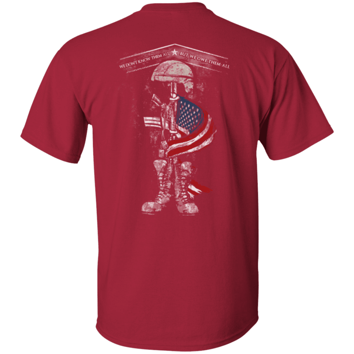 Military T-Shirt "Veteran - We Don't Know Them All But We Owe Them All"-TShirt-General-Veterans Nation