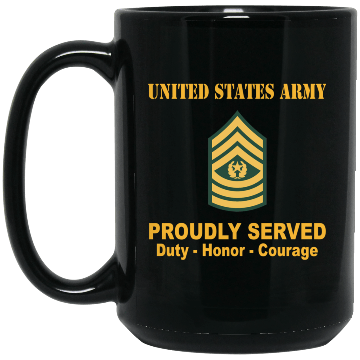 US Army E-9 Command Sergeant Major E9 CSM Noncommissioned Officer Ranks Proudly Served Black Mug Black Mug-Mug-Army-Ranks-Veterans Nation
