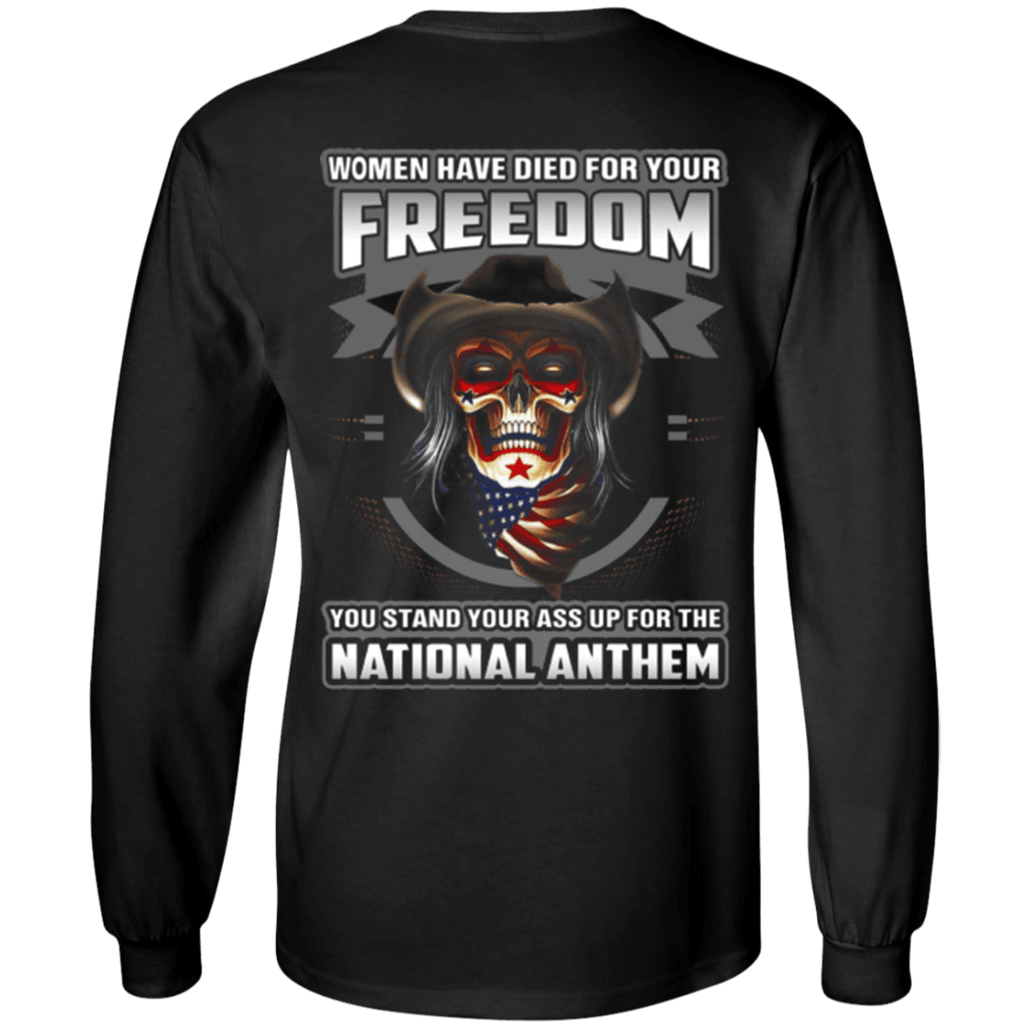 Military T-Shirt "Woman Have Diead For Your Freedom Stand Up For The National Anthem"-TShirt-General-Veterans Nation