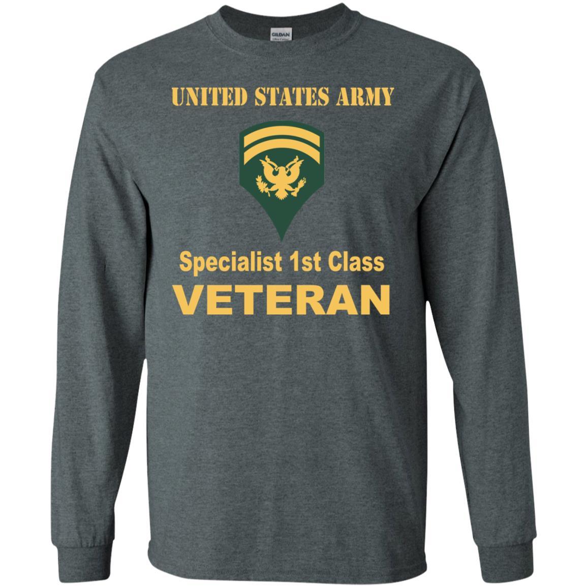 US Army E-6 SPC E6 Specialist Specialist 1st Class Veteran Men T Shirt On Front-TShirt-Army-Veterans Nation