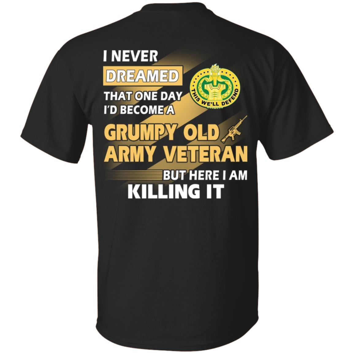 US Army T-Shirt "Drill Sergeant Grumpy Old Veteran" On Back-TShirt-Army-Veterans Nation