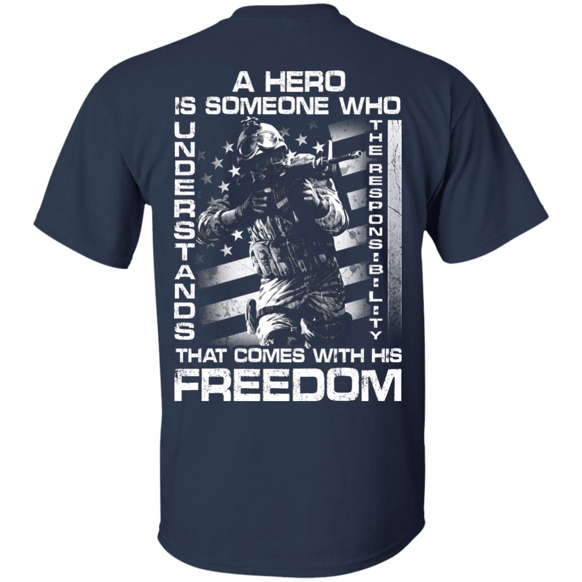 Military T-Shirt "Veteran - A Hero Is Someone Who Understands The Responsibility" - Men Back-TShirt-General-Veterans Nation