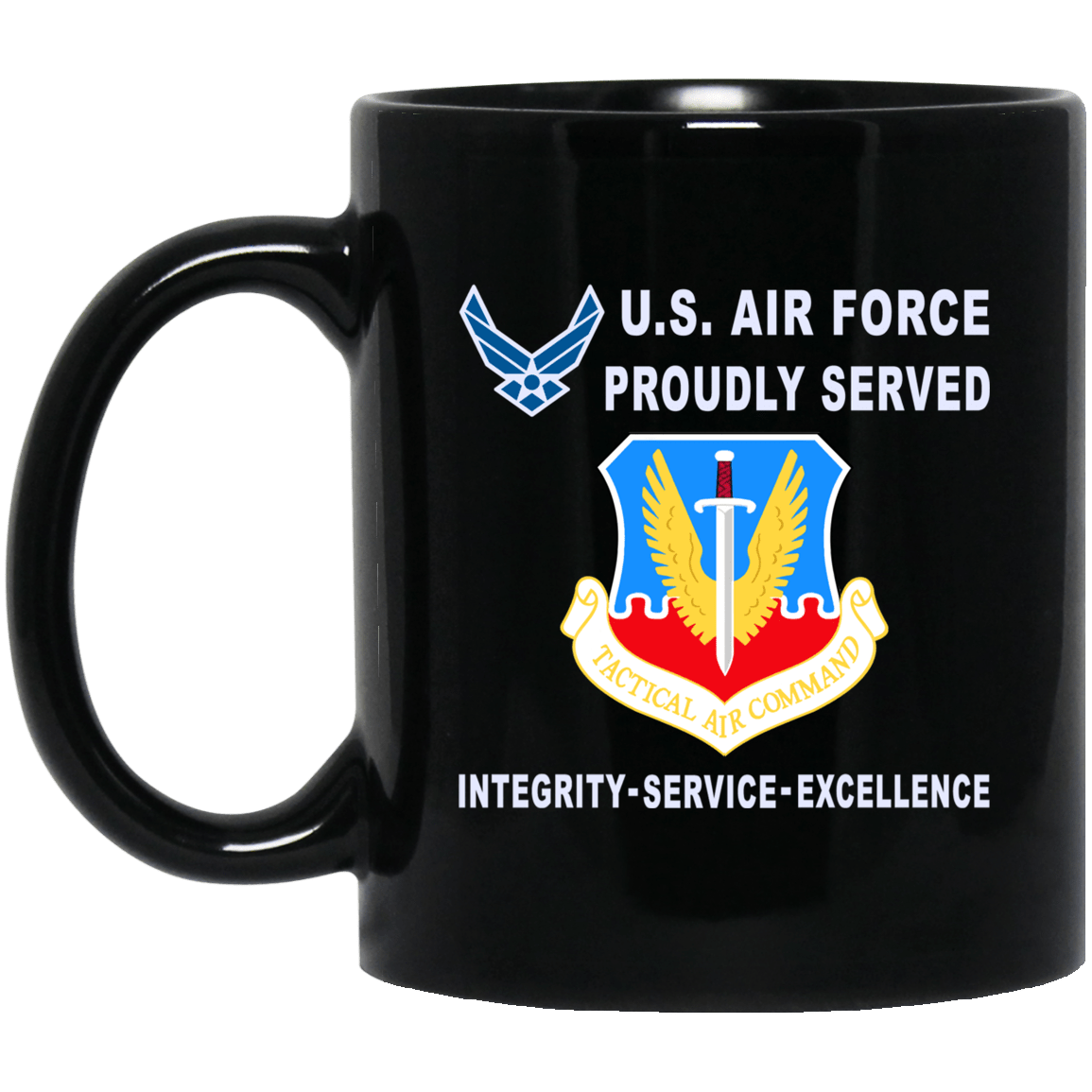 US Air Force Tactical Air Command Proudly Served D04 11 oz - 15 oz Black Mug-Mug-USAF-Shield-Veterans Nation