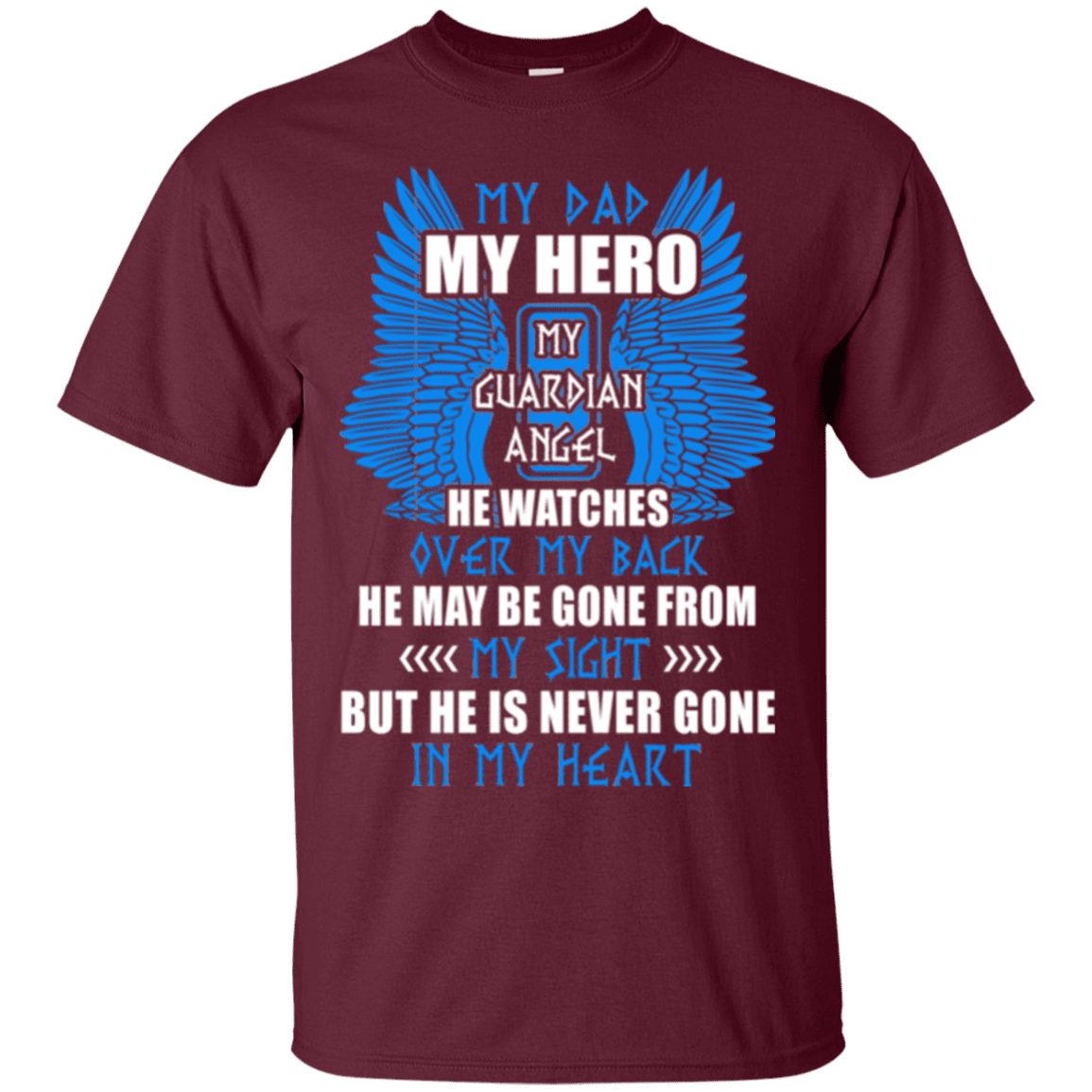 Military T-Shirt "MY DAD IS MY HERO MY GUARDIAN ANGEL"-TShirt-General-Veterans Nation