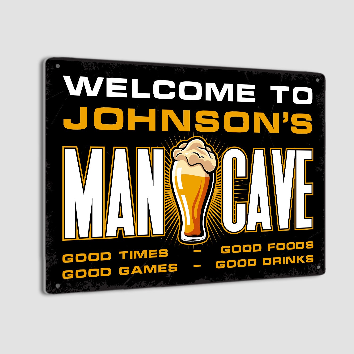 Welcome To Man Cave, Beer Cave, Good Time, Good Foods, Good Game, Good Drinks, Custom Metal Signs-Kustom-Veterans Nation