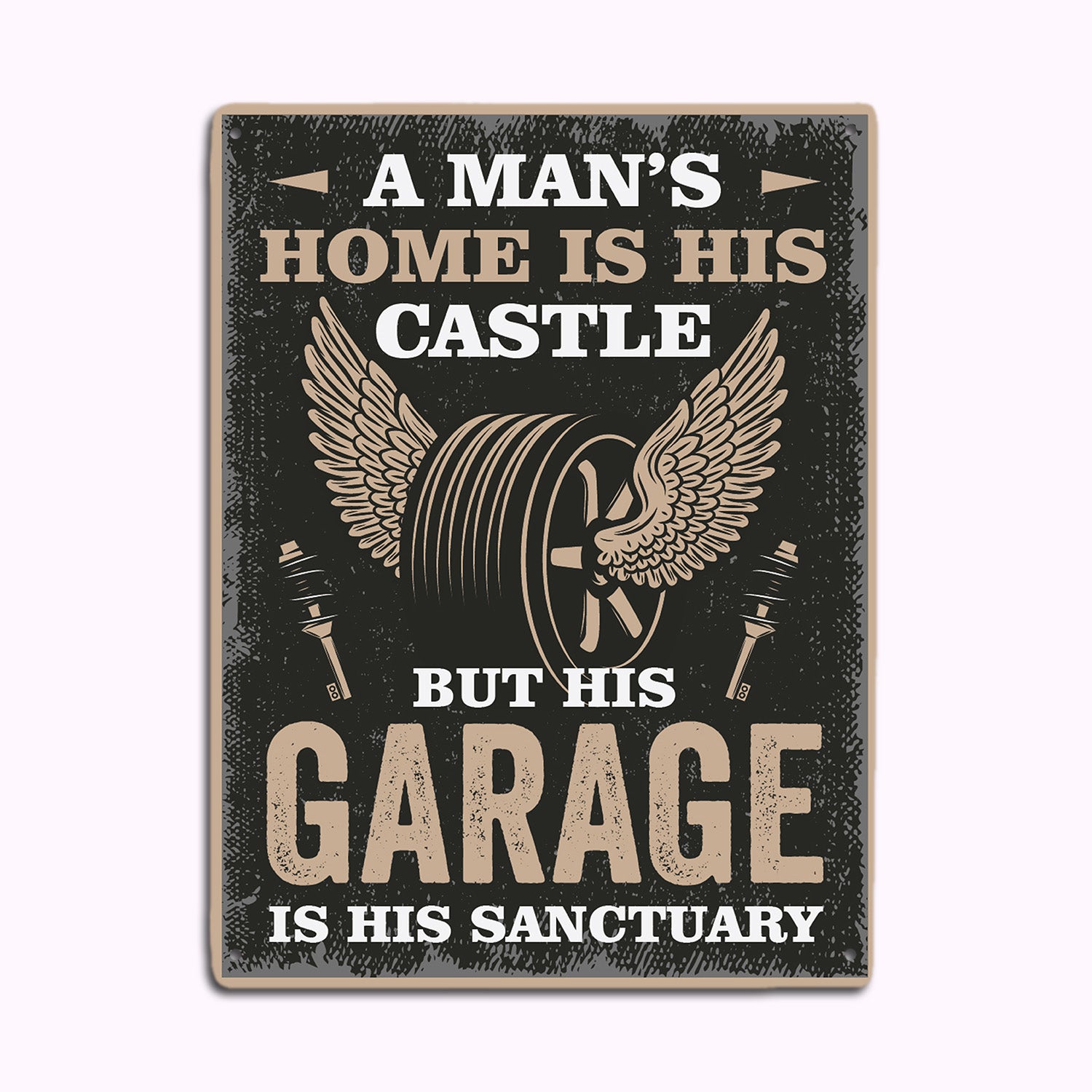 A Man's Home Is His Castle But His Garage Is His Sanctuary, Metal Signs-MetalSign-AllBranch-Veterans Nation