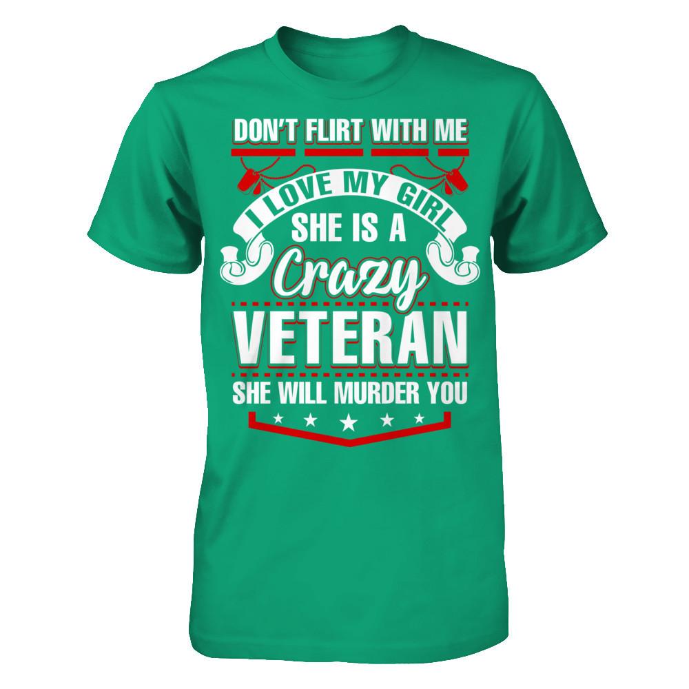 Military T-Shirt "I love My Crazy Veteran"-TShirt-General-Veterans Nation