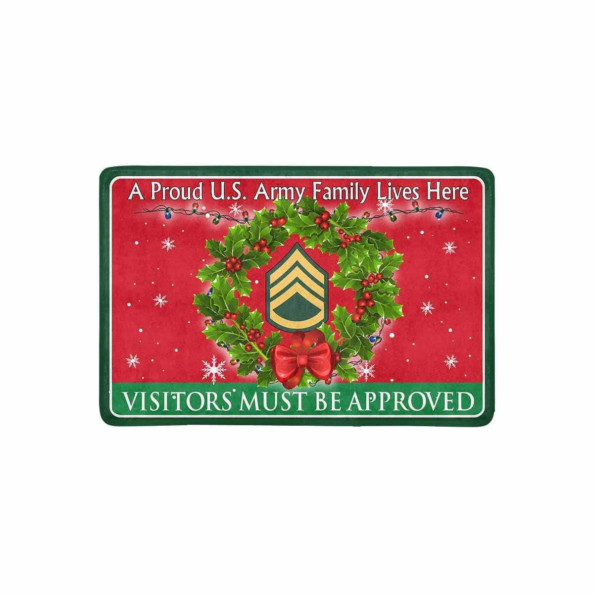 US Army E-6 Staff Sergeant E6 SSG Noncommissioned Officer Ranks - Visitors must be approved Christmas Doormat-Doormat-Army-Ranks-Veterans Nation