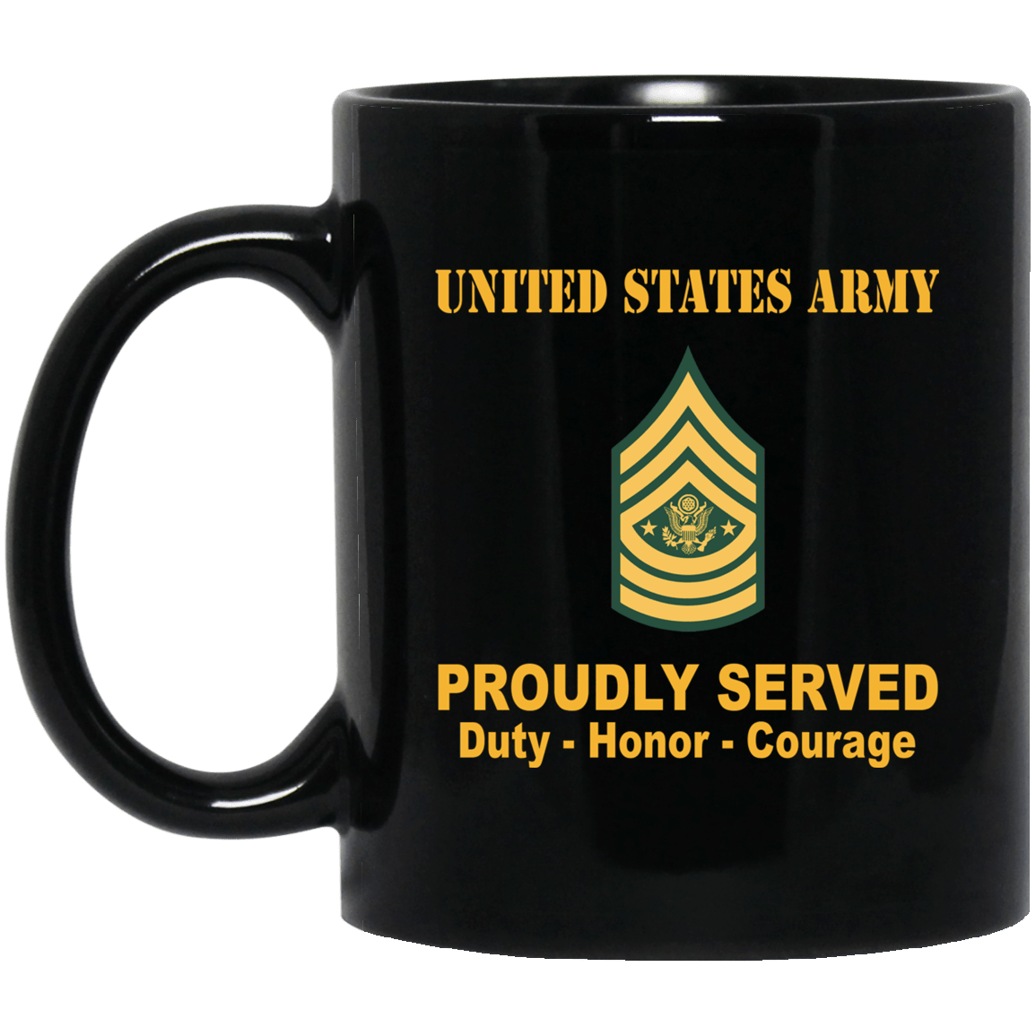 US Army E-9 Sergeant Major of the Army E9 SMA Noncommissioned Officer Proudly Served Black Mug Black Mug-Mug-Army-Ranks-Veterans Nation